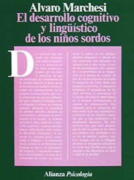 portada El desarrollo cognitivo y linguistico de los ninos sordos/ The Cognitive and Linguistic Development of Deaf Children (Spanish Edition)