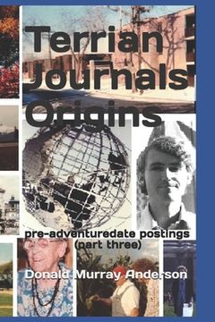 portada Terrian Journals Origins: pre-adventuredate postings (part three) (en Inglés)