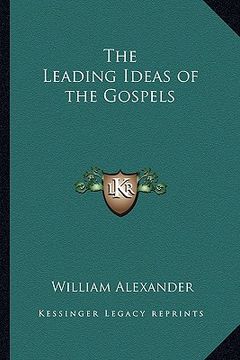 portada the leading ideas of the gospels (en Inglés)