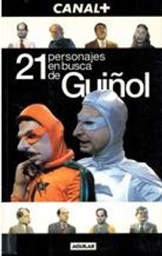 portada Ventiun Personajes en Busca de Guiñol (Incluye Video)
