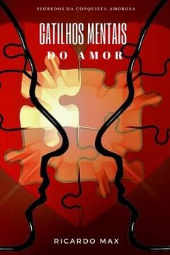 portada Gatilhos Mentais do Amor: Segredos da conquista amorosa (en Portugués)
