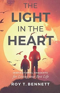 portada The Light in the Heart: Inspirational Thoughts for Living Your Best Life 