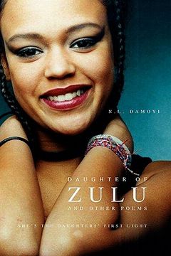 portada daughter of zulu and other poems: she's the daughters' first light