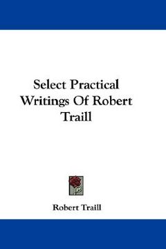 portada select practical writings of robert traill