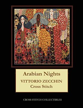 portada Arabian Nights: Vittorio Zecchin Cross Stitch Pattern (en Inglés)