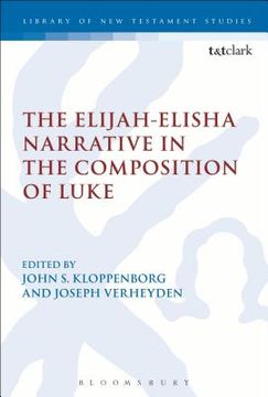 portada The Elijah-Elisha Narrative in the Composition of Luke (en Inglés)