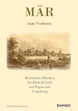 portada Mär - Historische Märchen aus Pegau und Umgebung für Klein & Groß (in German)