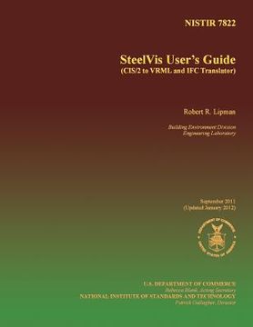 portada SteelVis User's Guide (CIS/2 to VRML and IFC Translator) (en Inglés)