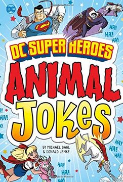 portada DC Super Heroes Animal Jokes (DC Super Heroes Joke Books)