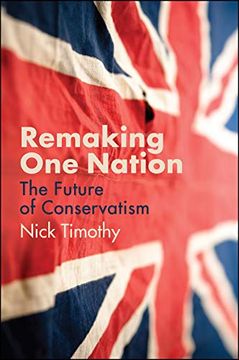 portada Remaking one Nation: The Future of Conservatism 