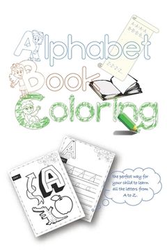 portada ABC coloring book: high-quality black&white Alphabet coloring book for Toddlers (en Inglés)