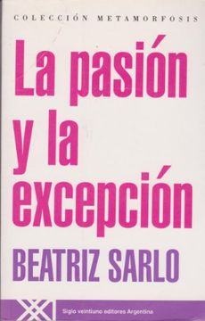 portada La Pasion y la Excepcion (in Spanish)
