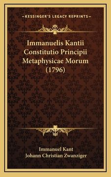 portada Immanuelis Kantii Constitutio Principii Metaphysicae Morum (1796) (in Latin)