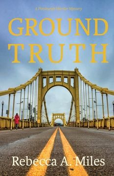 portada Ground Truth (a Pittsburgh Murder Mystery) (in English)
