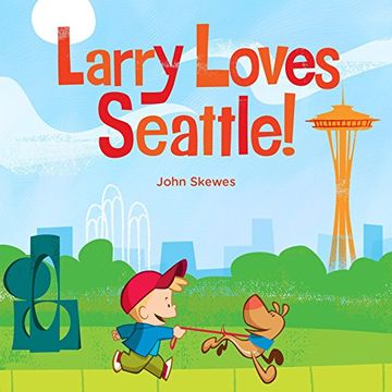 portada Larry Loves Seattle! (Larry Gets Lost) (in English)