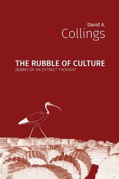 portada The Rubble of Culture (en Inglés)
