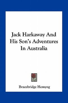 portada jack harkaway and his son's adventures in australia (en Inglés)