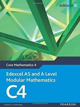 portada Edexcel AS and A Level Modular Mathematics: Core Mathematics 4 (Edexcel GCE Modular Maths)