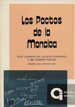 portada los pactos de la moncloa. texto completo del acuerdo económico y del acuerdo político. madrid, 8-27 de octubre de 1977.