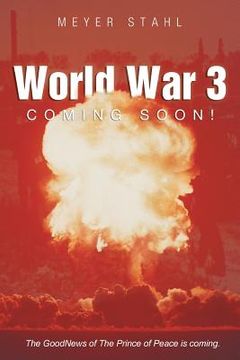 portada World War 3 Coming Soon! (en Inglés)