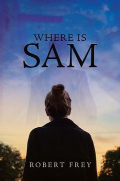 portada Where is Sam (en Inglés)