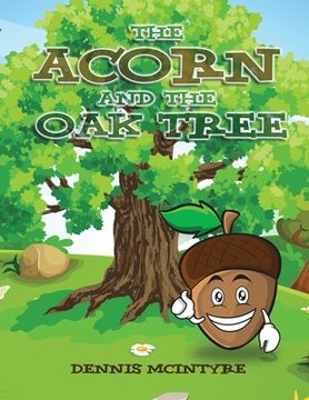 portada The Acorn and the Oak Tree (en Inglés)