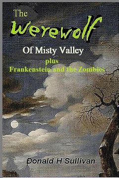 portada The Werewolf of Misty Valley: plus Frankenstein and the Zombies