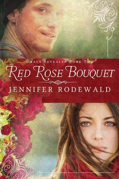 portada Red Rose Bouquet: A Contemporary Christian Novel (en Inglés)