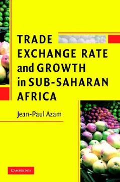 portada trade, exchange rate, and growth in sub-saharan africa (en Inglés)