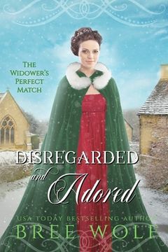 portada Disregarded & Adored: The Widower's Perfect Match (en Inglés)