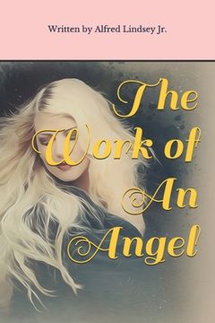 portada The Work of An Angel (en Inglés)