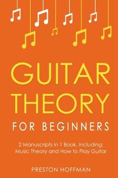 portada Guitar Theory: For Beginners - Bundle - The Only 2 Books You Need to Learn Guitar Music Theory, Guitar Method and Guitar Technique Today: Volume 5 (Music Best Seller)