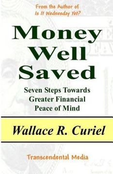 portada Money Well Saved: Seven Steps Towards Greater Financial Peace of Mind (in English)