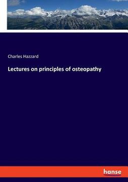 portada Lectures on principles of osteopathy (en Inglés)