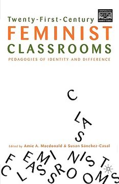 portada twenty-first-century feminist classrooms: pedagogies of identity and difference (en Inglés)