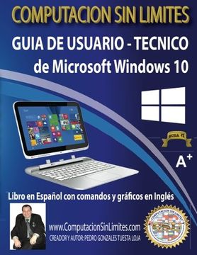 portada Guia de Usuario-Tecnico de Microsoft Windows 10: Computacion sin Limites