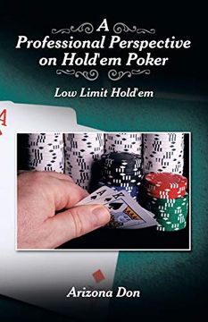 portada A Professional Perspective on Hold'em Poker: Low Limit Hold'em (en Inglés)