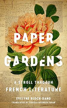portada Paper Gardens: A Stroll Through French Literature (en Inglés)