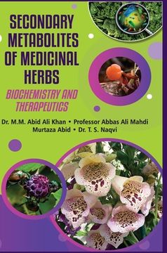 portada Secondary Metabolites of Medicinal Herbs (Biochemistry & Therapeutics) (en Inglés)