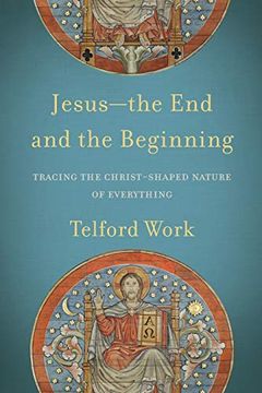 portada Jesus—The end and the Beginning (en Inglés)