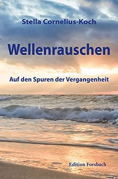 portada Wellenrauschen: Auf den Spuren der Vergangenheit (en Alemán)