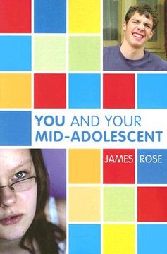 portada you and your mid-adolescent: the hour of the stranger (en Inglés)