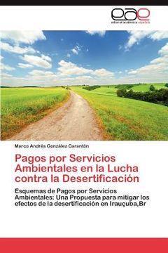 portada pagos por servicios ambientales en la lucha contra la desertificaci n (in English)