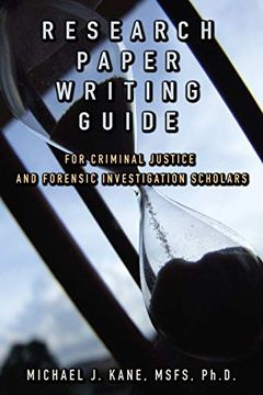 portada Research Paper Writing Guide for Criminal Justice and Forensic Investigation Scholars (in English)