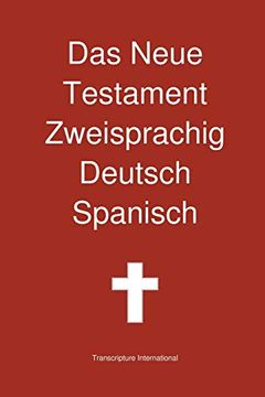portada Das Neue Testament Zweisprachig Deutsch Spanisch (en Alemán)