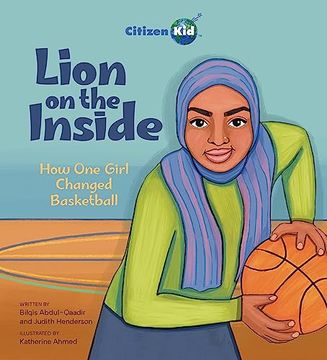 portada Lion on the Inside: How one Girl Changed Basketball (Citizenkid) 