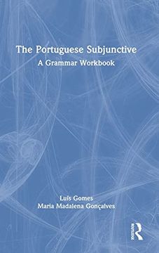 portada The Portuguese Subjunctive: A Grammar Workbook (en Inglés)