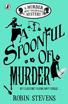 portada A Spoonful of Murder: A Murder Most Unladylike Mystery (en Inglés)
