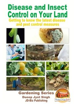 portada Disease and Insect Control on Your Land - Getting to know the latest disease and pest control measures