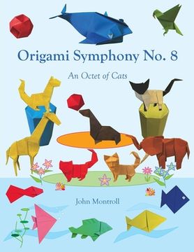 portada Origami Symphony No. 8: An Octet of Cats (in English)